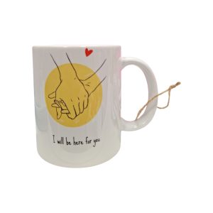 ΚΟΥΠΑ "I WILL BE HERE FOR YOU"